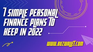 7 Simple Personal Finance Plans You Can Keep in 2022