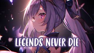 Nightcore - Legends Never Die (Lyrics / Sped Up)