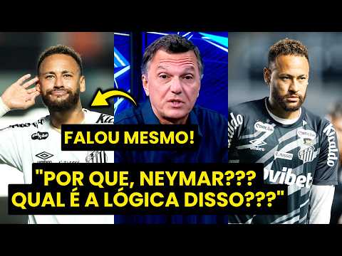 “QUAL É A EXPLICAÇÃO DISSO??? Cara, o NEYMAR…” OLHA o que MAURO CEZAR CRITICOU no SANTOS!