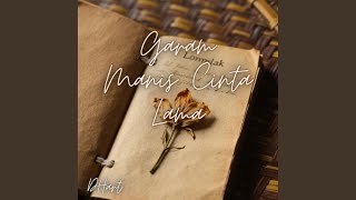 Download lagu Garam Manis Cinta Lama mp3