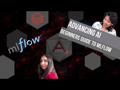Advancing AI - Beginners Guide to MLflow