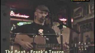 The Beat - Frank's tavern (Chris Gaffney)