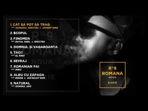 Karie - Cât să pot să trag (feat. Spectru, Samurai & Johnny King)