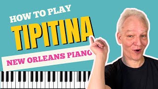 How to play &quot;Tipitina&quot; on piano. Professor Longhair original transcription