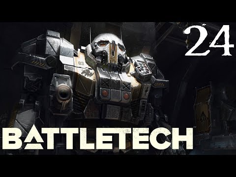 SB Plays BATTLETECH 24 - Stacking Them Up