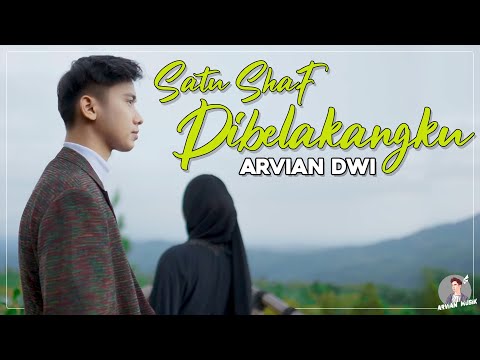 ARVIAN DWI | SATU SHAF DIBELAKANGKU (OFFICIAL MUSIC VIDEO 2022)