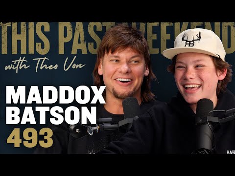Maddox Batson | This Past Weekend w/ Theo Von #493