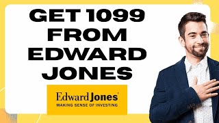How to Get 1099 from Edward Jones-2025 (Tax Form Access!) l SM Tech