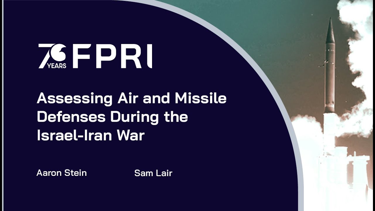 Assessing Air and Missile Defenses During the Israel-Iran War