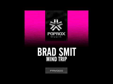 Brad Smit - Mind Trip (December 16th)
