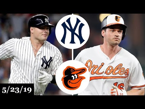 New York Yankees vs Baltimore Orioles - Full Game Highlights | May 23, 2019 | 2019 MLB Season