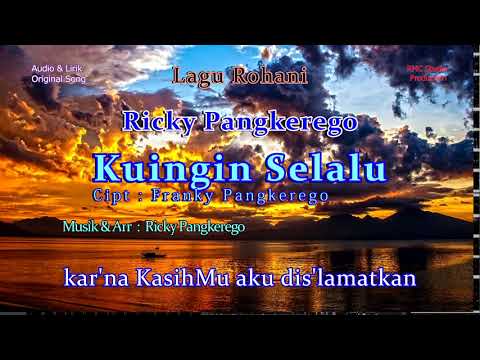 Ricky Pangkerego - Kuingin Selalu