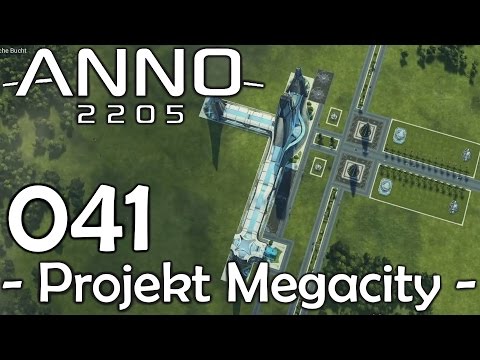 Good BUILDING PLANS?! - ANNO 2205 Project Megacity #41 [1080p60/German]