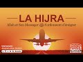La Hijra : Allah et Son Messager t'ordonnent d'émigrer !