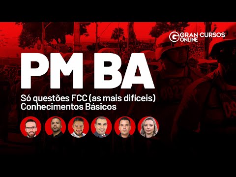 Concurso PM BA - Só questões FCC (as mais difíceis)