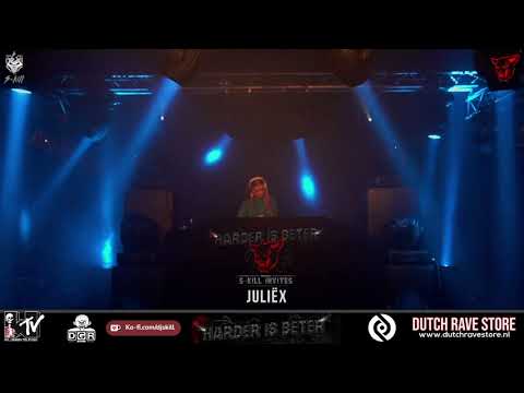 Harder is beter presents: S-Kill invites -- Juliëx Liveset