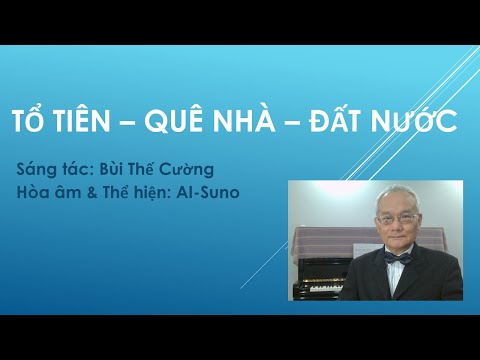 Tổ tiên, Quê nhà, Đất nước - Bùi Thế Cường