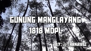 preview picture of video 'Gn. Manglayang - 1818 Mdpl (video dokumenter)'