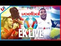 EK LIVE ?#2: Memphis Met Weghorst Of Malen ?? Wie Stopt Scherpschutter Lukaku?