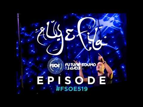 Aly & Fila - Future Sound Of Egypt FSOE 519 second hour