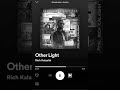Rich Kalashh - Other Light - Tracks HitsCura Rich Kalashh - Other Light