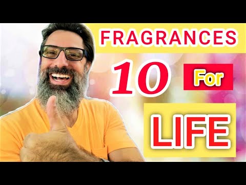 IF I COULD ONLY HAVE 10 FRAGRANCES FOR LIFE