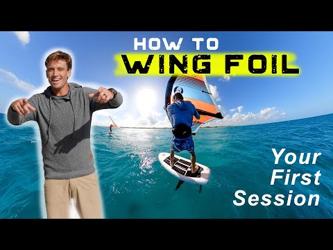 Video thumbnail: How to Wing Foil, Part 1: Your First Session