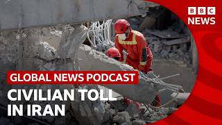 Iran: The civilian toll of war | Global News Podcast