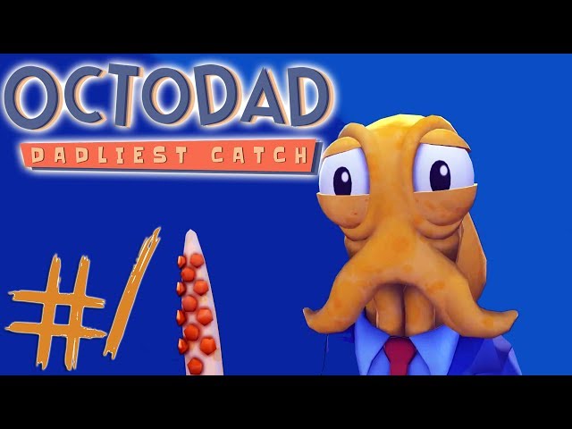 Octodad: Dadliest Catch