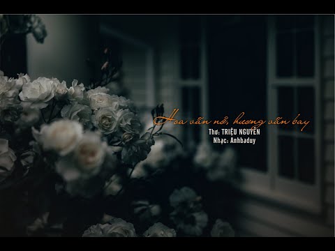 Hoa vẫn nở, hương vẫn bay - Ngọc Phương