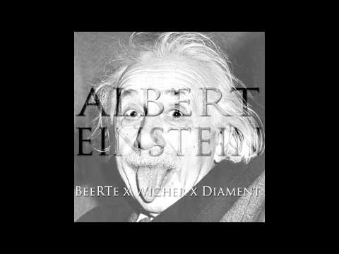 BeeRTe x Wicher x Diament - Albert Einstein (spontan)