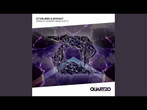 Smash (Karim Mika Extended Edit)