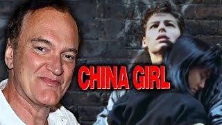 Quentin Tarantino on China Girl