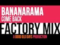 Bananarama - Come Back (Factory Mix)