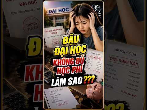 Không đủ tiền học đại học? 6 cách cho tân sinh viên