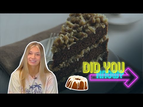 Street Smarts With Caitlyn- Did you know German Chocolate Cake isn't actually from Germany?...