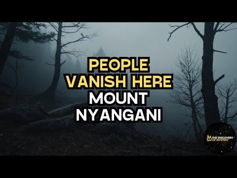 The Mount Nyangani Disappearances - A Mystery in the Mist