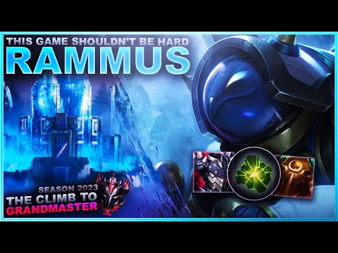 THIS GAME SHOULDN'T BE HARD! RAMMUS! - Climb to Grandmaster | League of Legends