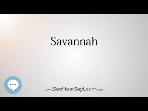 Savannah (How to Pronounce Cities of the World)💬⭐🌍✅