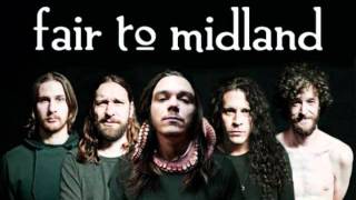 Fair to Midland- A Wolf Descends Upon the Spanish Sahara (Fables Demo)