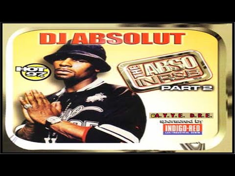 (FULL MIXTAPE) DJ Absolut - The Abso In R&B Pt. 2 (2004)