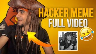 Hacker Meme Full Video !  Full Video of Hacker Mem