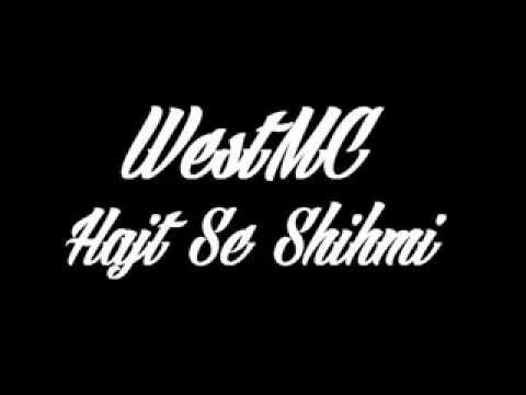 WestMC - Hajt Se Shihmi