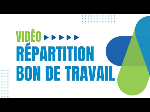 Répartition des bons de travail