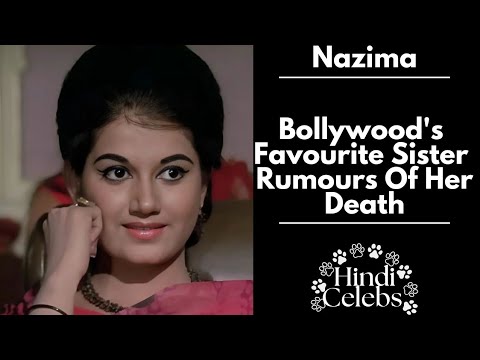 Nazima Bollywood's Sister Resident Rumours About Her Death In 1975 #BollywoodStars #Classics ~ HC
