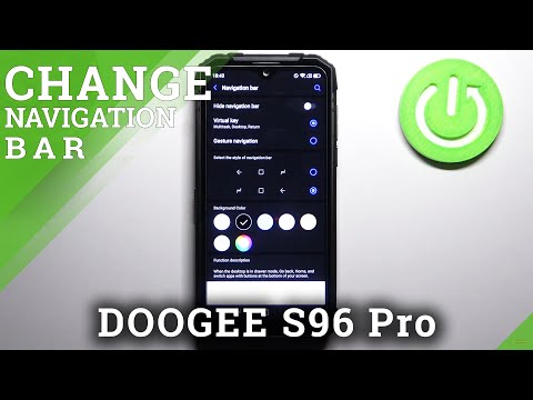 How to Change Bar Navigation in DOOGEE S96 Pro – Customize Navigation Bar