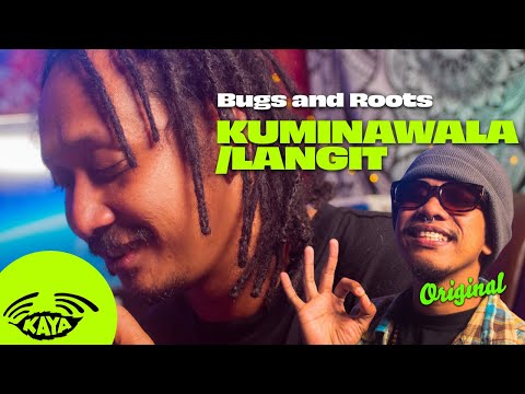 Bugs and Roots - Kuminawala/Langit | Original | Kaya Sesh Live | Lyrics