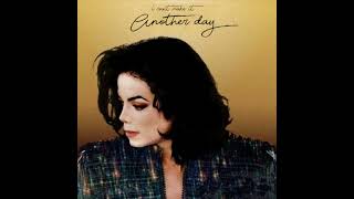 Michael Jackson - ( i can&#39;t make it ) Another Day [Retro R&amp;B Remix]
