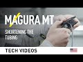 MAGURA MT Shortening The Tubing
