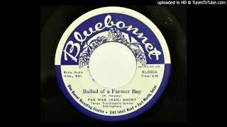 Pee Wee (Ken) Short - Ballad Of A Farmer Boy (Bluebonnet 2002) [1959 country bopper]